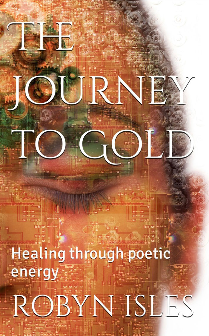The Journey to Gold: Healing through poetic energy